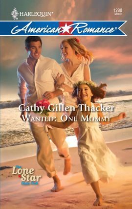 Title details for Wanted: One Mommy by Cathy Gillen Thacker - Available